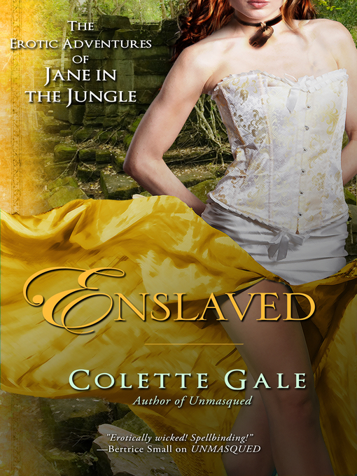 Title details for Enslaved by Colette Gale - Available